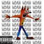 WOAH (feat. Craftmasters) [Explicit]