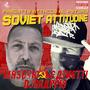 Soviet Attitudine (feat. Beatnetti & Dj Grappo) [Explicit]