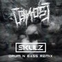 VOLTAK - SKULZ (BASSGASM) - CHAOS (LOẠN) (Dnb Remix)