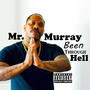 Been Through Hell (Explicit)