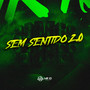 Sem Sentido 2.0 (Explicit)