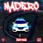 MADERO (feat. ADRIDEBARON) [Explicit]