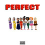 Perfect (Explicit)