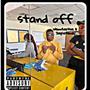 Stand off (feat. Wann2active) [Explicit]