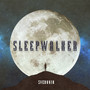 Sleepwalker