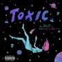 Toxic (Feat. Ezzek, Eagle崔英驰) (Explicit)