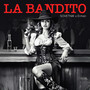 La Bandito (Explicit)