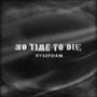 No Time To Die