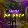 Amiga da Onça (Explicit)