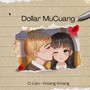 Dollar Mui Cuang