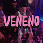 Veneno (Explicit)