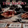 Top Mood (feat. DebbyCarry & Dj D. lo Z. aka Lo Zingaro) [Explicit]