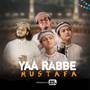 Ya Rabbe Mustafa (Explicit)