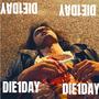 DIE1DAY (Explicit)