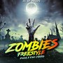 Zombies Freestyle (Explicit)