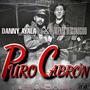 Puro Cabron (feat. Danny Ayala) [Explicit]