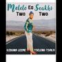Melele Ea Seakhi Two (Kebona Leeme Tseleng Tsaka)
