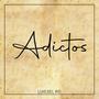 Adictos