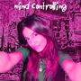 Mind controlling (Explicit)