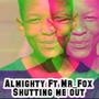 SHUTTING ME OUT (feat. Mr_Fox)