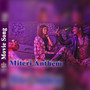 Miteri Anthem (From 