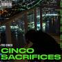 Cinco Sacrifices (Explicit)