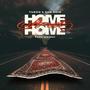 Home Street Home (feat. Che Noir & Weirdo) [Explicit]