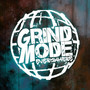 Grind Mode Everywhere 3 (Explicit)