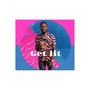 Get Lit (Explicit)