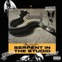 Serpent In The Studio (Explicit)