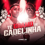 Te Chamo de Cadelinha (Explicit)