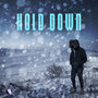 Hold Down (Explicit)