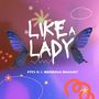 Like a Lady (Explicit)