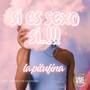 SI ES SEXO SII (Explicit)