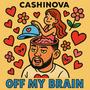 OFF MY BRAIN (Explicit)