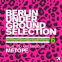 Berlin Underground Selection, Vol. 6