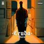 CRUDA MORAL (Explicit)