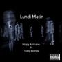 Lundi Matin (feat. Yung Blondy) [Radio Edit]