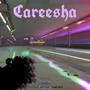 Careesha (Explicit)