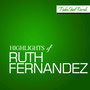 Highlights Of Ruth Fernandez