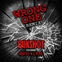 Wrong One (Remix) [feat. Rittz & Lyte]