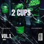 2 cups (feat. Young jahh) [Explicit]