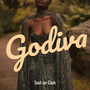 Godiva (Explicit)