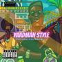 Yaad Man Style (Explicit)