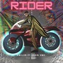 Rider (feat. Eron Vmc & Ric Rey)