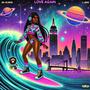 LOVE AGAIN (Explicit)