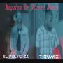 T Rumix (feat. El Voltio 23) [Maquina De Dinero remix]