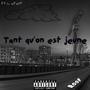 Tant qu'on est jeune. (feat. LaFanf) [Explicit]