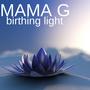 Birthing Light