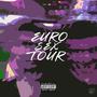 EUROSEXTOUR (Explicit)